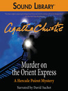 Murder on the Orient Express: Hercule Poirot Series, Book 9